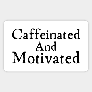 Highly Caffeinated Sticker